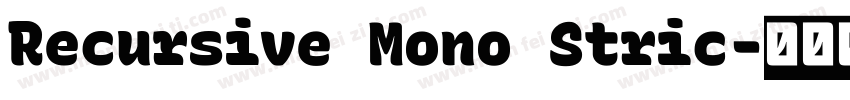 Recursive Mono Stric字体转换